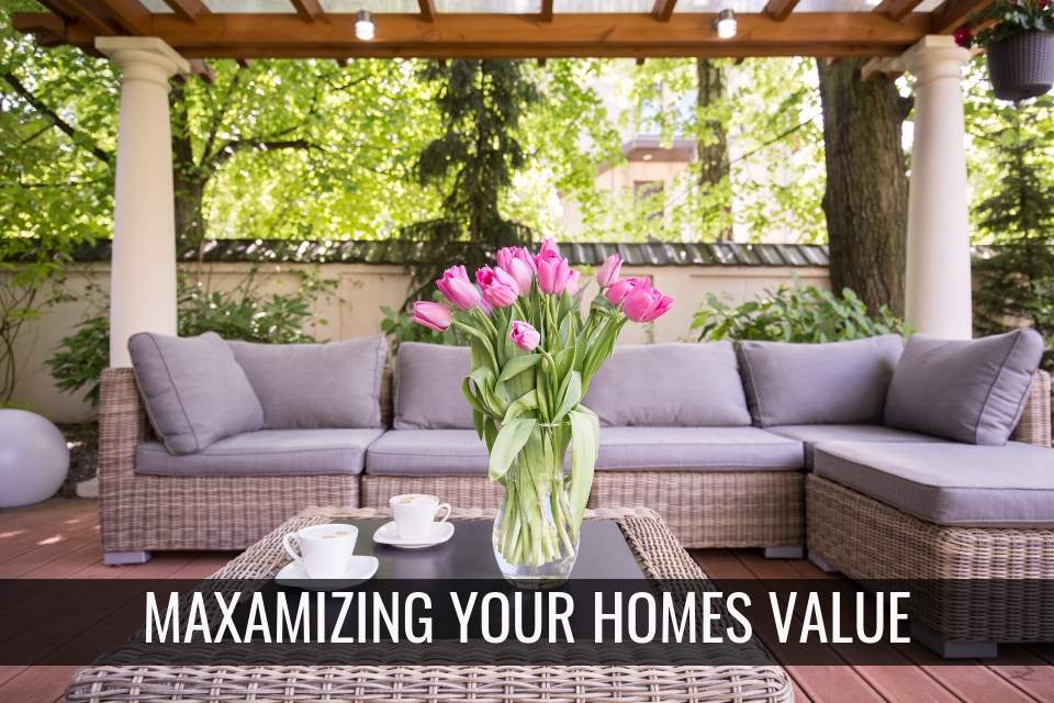 Maximizing Your Home’s Value