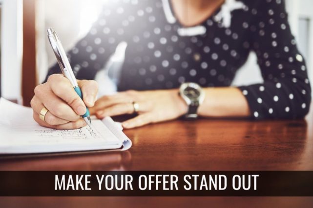 Top 5 Ways to Make Your Offer Stand Out