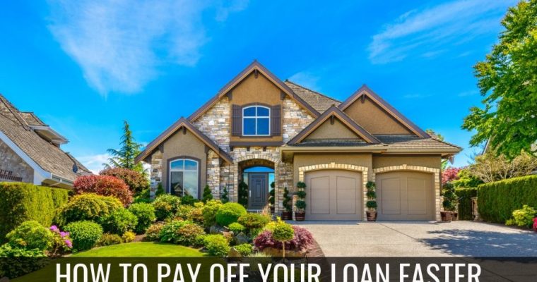 Tips to Pay off Your Loan Faster