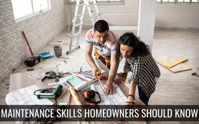 5 Maintenance Skills All Homeowners Should Know