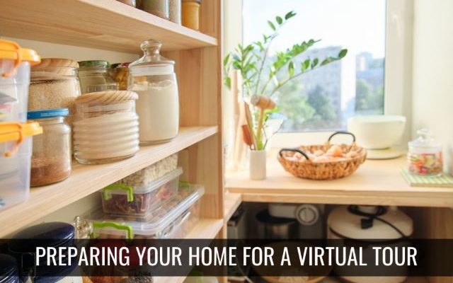 Preparing Your Home for a Virtual Tour