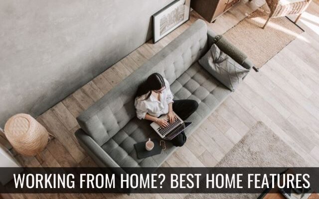 Working From Home? What Home Buyers Are Looking for Now