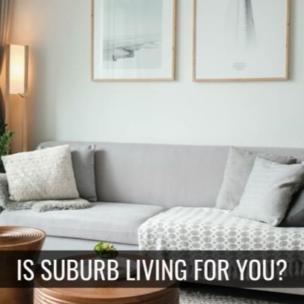Is the Suburbs right for you?