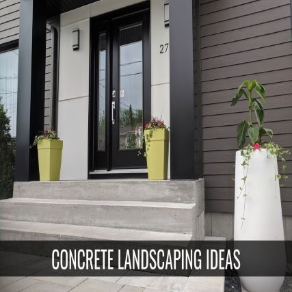 Concrete Landscaping Ideas