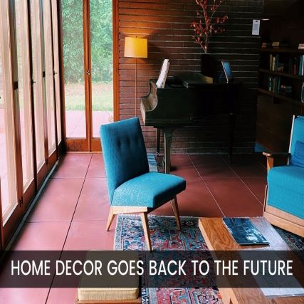 Home Décor Goes Back to the Future