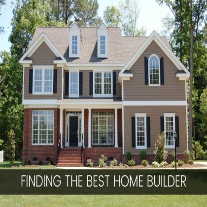 How to Buy from the Best Home Builder