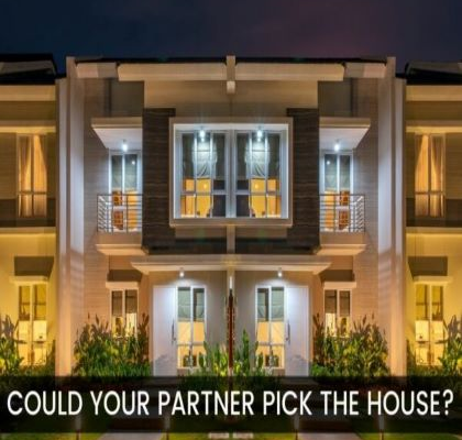 Could You Trust Your Partner to Pick the Right House?
