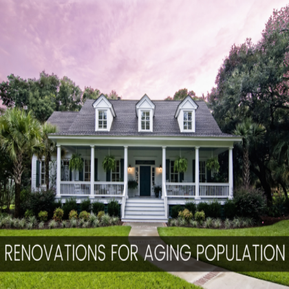 Home Renovations for the Aging Population