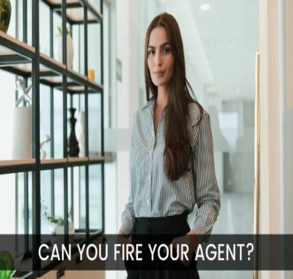 Can You Fire Your Real Estate Agent?
