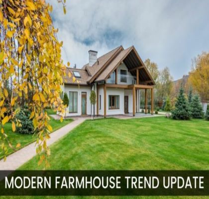 Modern Farmhouse Styles – The Trend Gets an Update
