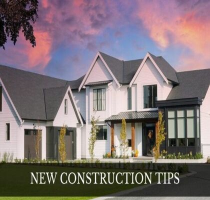 Buying a New Construction Home? A Few Tips To Avoid Panic