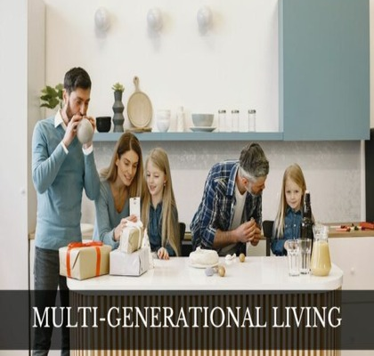 Advantages of a Multi-Generational Home