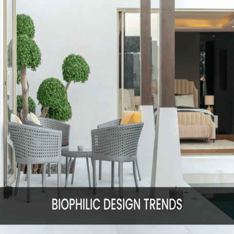 Biophilic Design Trend – Embracing Nature at Home