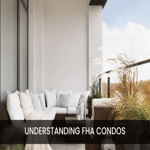 Understanding FHA-Approved Condos