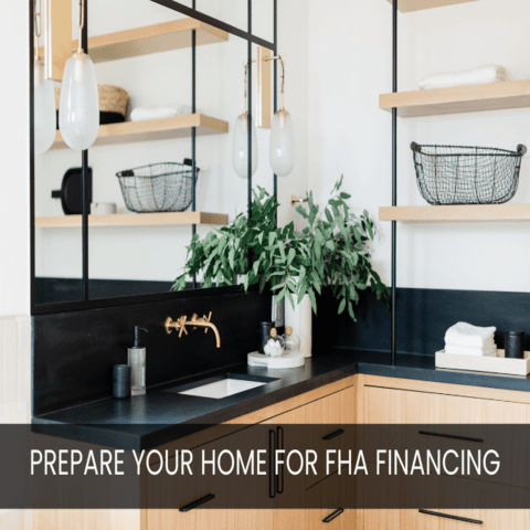 Prepare Your Home for FHA Financing