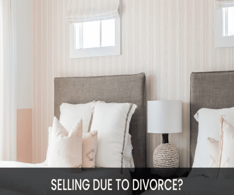 Selling Due to Divorce?